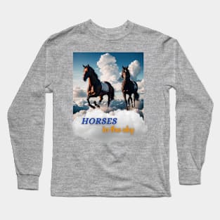 Horses in the sky Long Sleeve T-Shirt